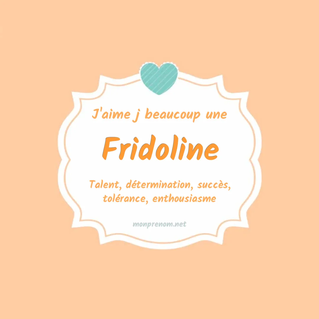 J'aime beaucoup Fridoline