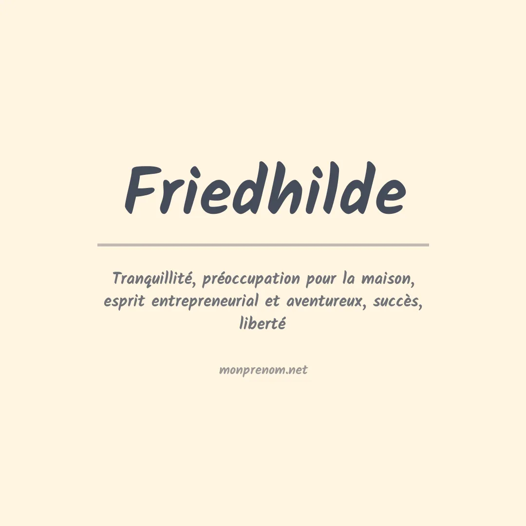 Signification du prénom Friedhilde