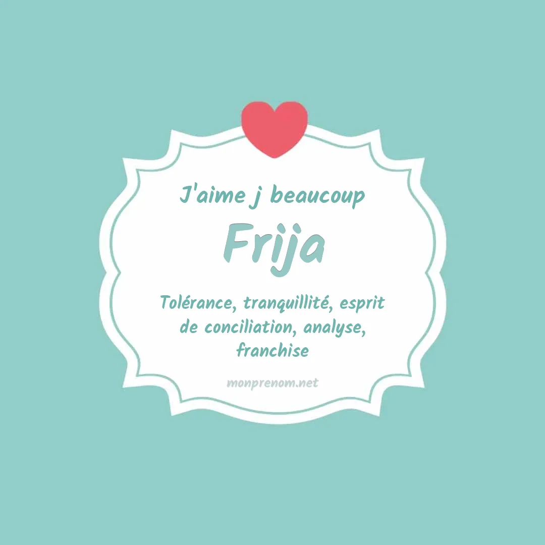 J'aime beaucoup Frija