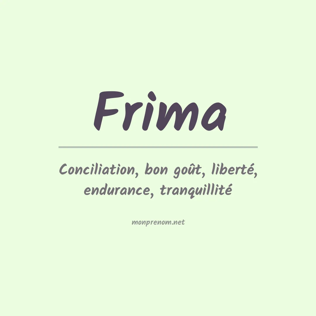 Signification du prénom Frima