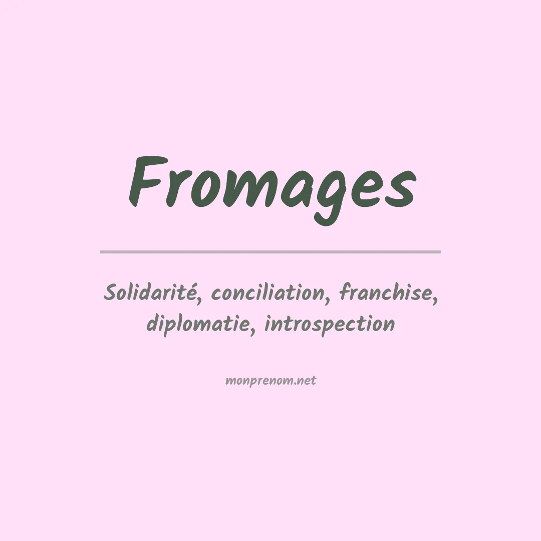 Signification du prénom Fromages