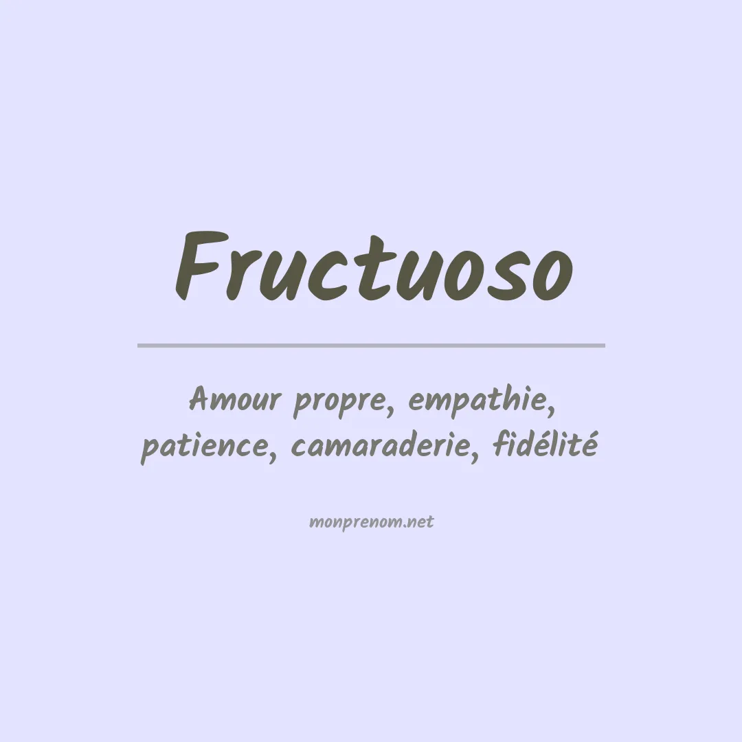Signification du prénom Fructuoso