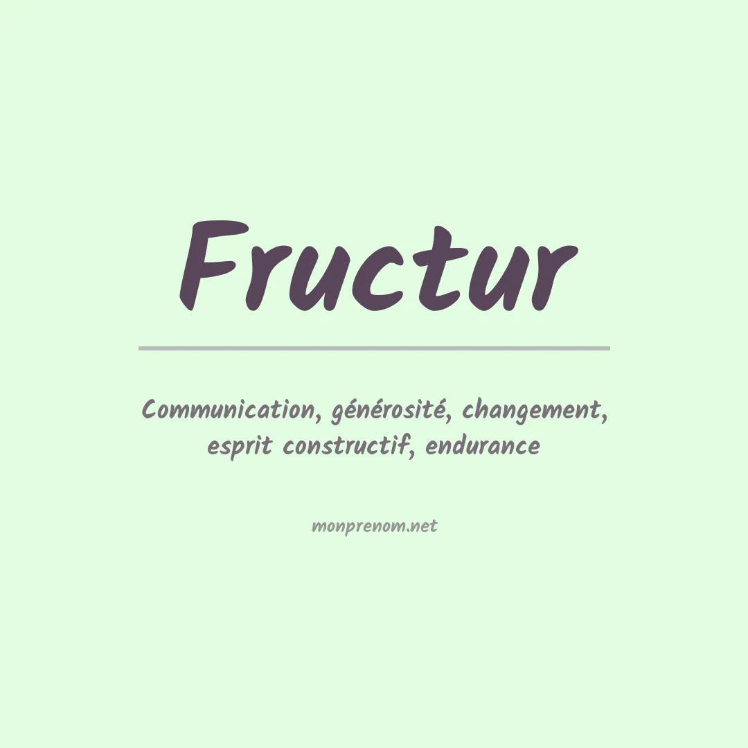 Signification du prénom Fructur