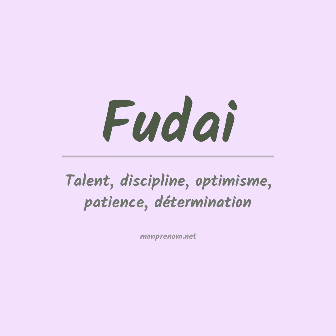 Signification du prénom Fudai