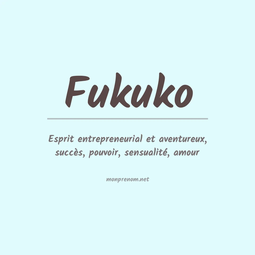 Signification du prénom Fukuko