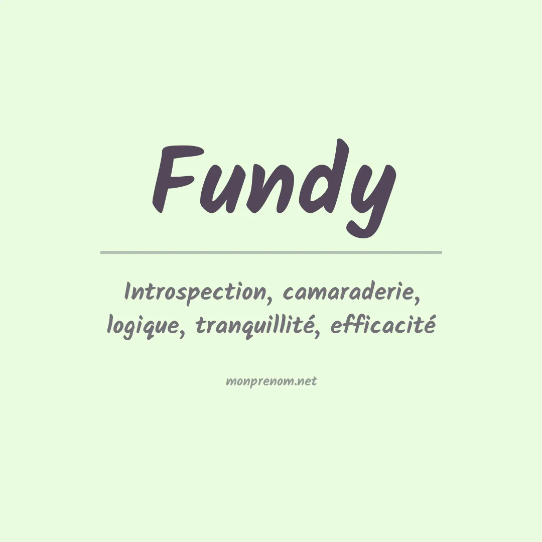 Signification du prénom Fundy