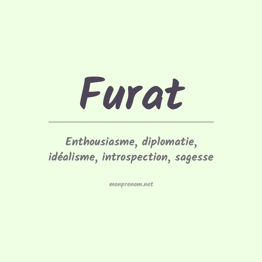 Signification du prénom Furat