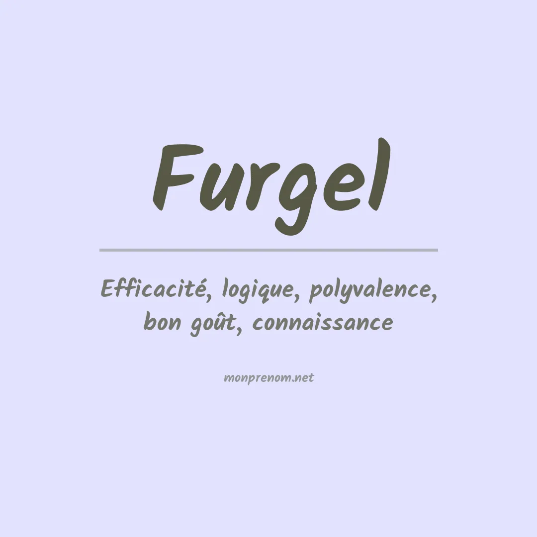 Signification du prénom Furgel