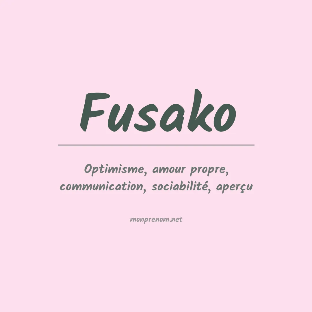 Signification du prénom Fusako