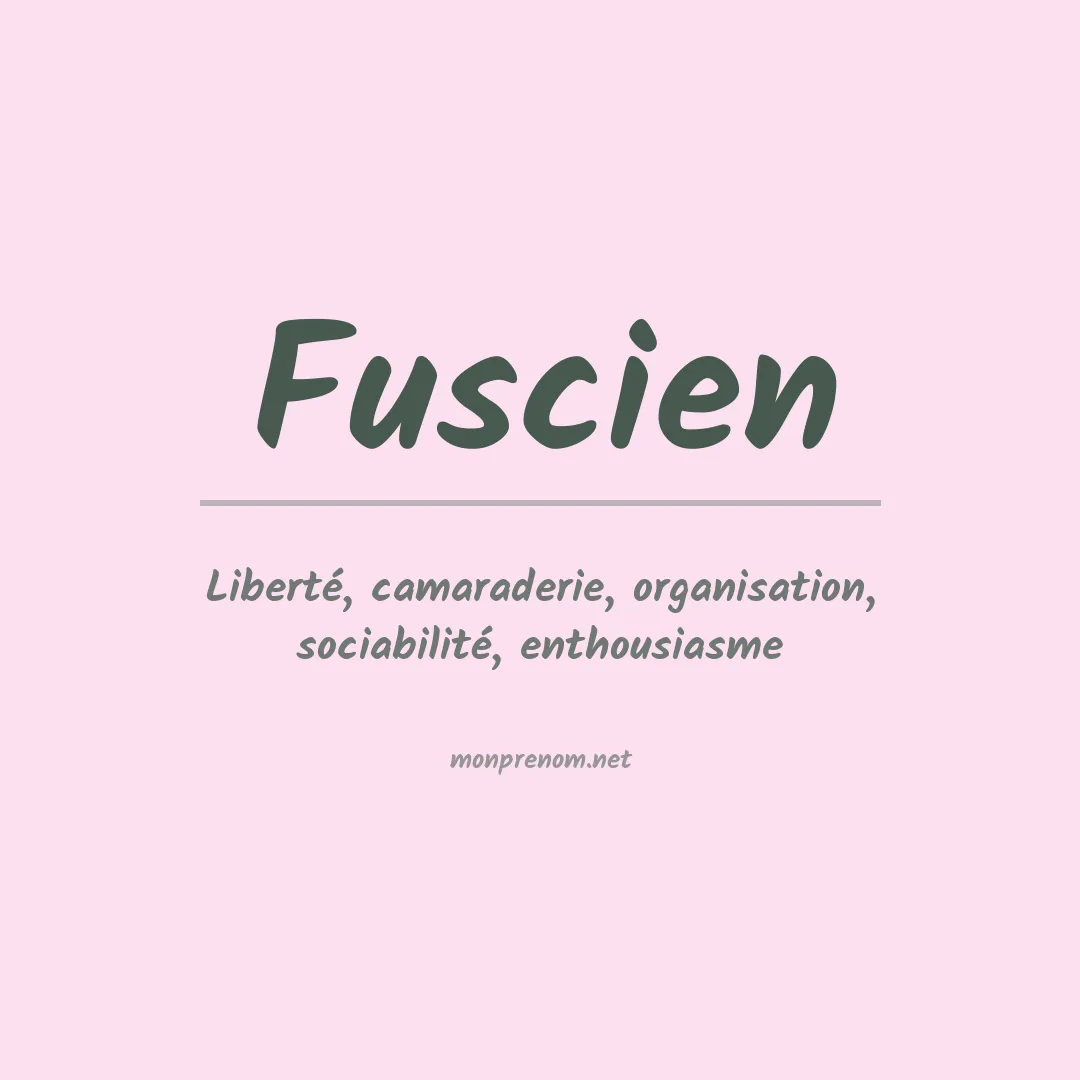 Signification du prénom Fuscien