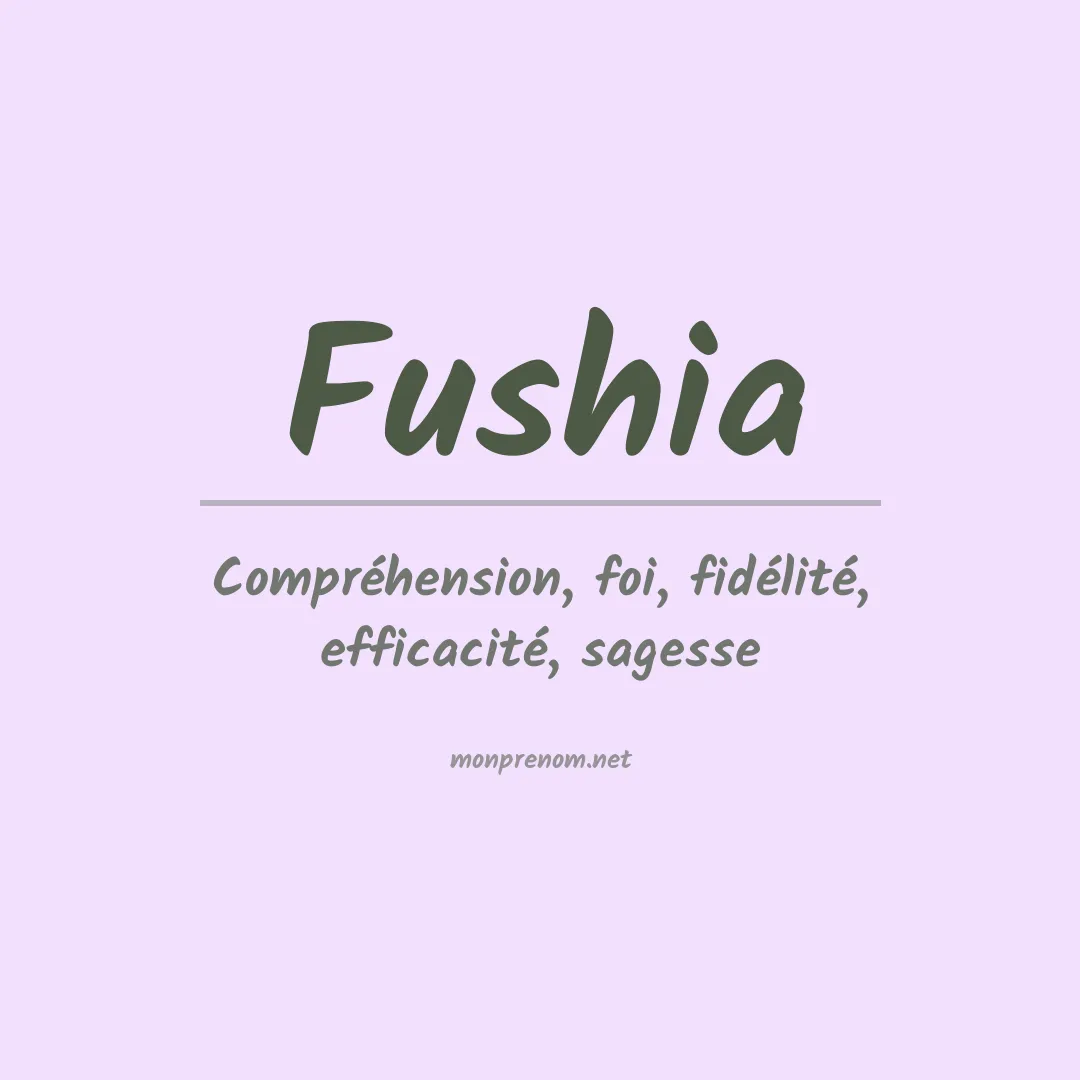 Signification du prénom Fushia