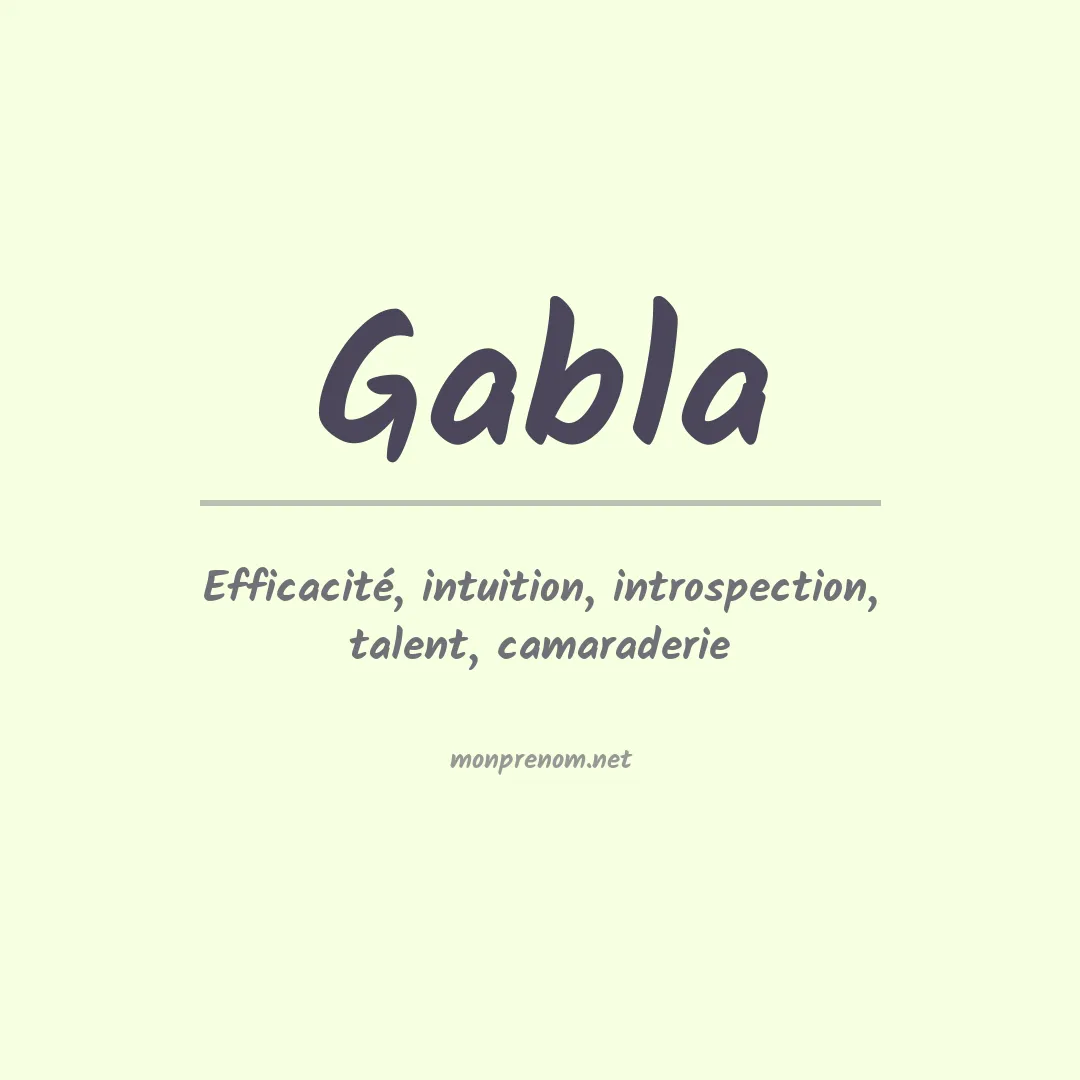 Signification du prénom Gabla