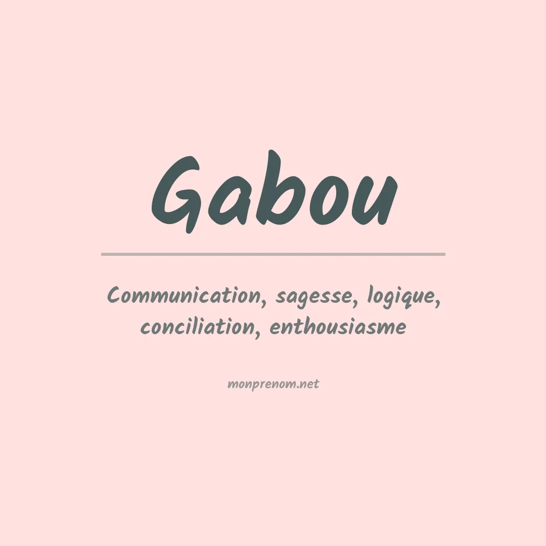 Signification du prénom Gabou
