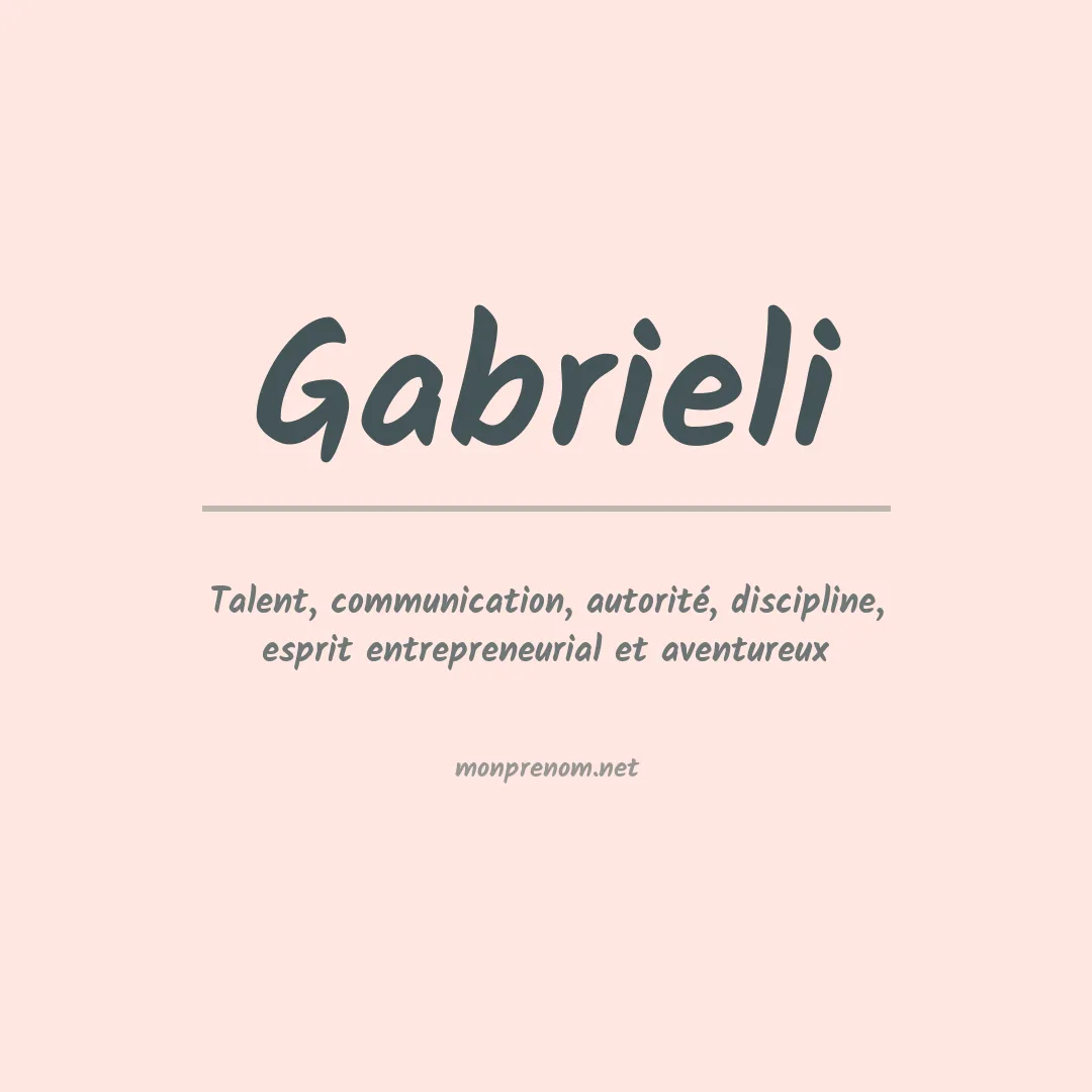 Signification du prénom Gabrieli