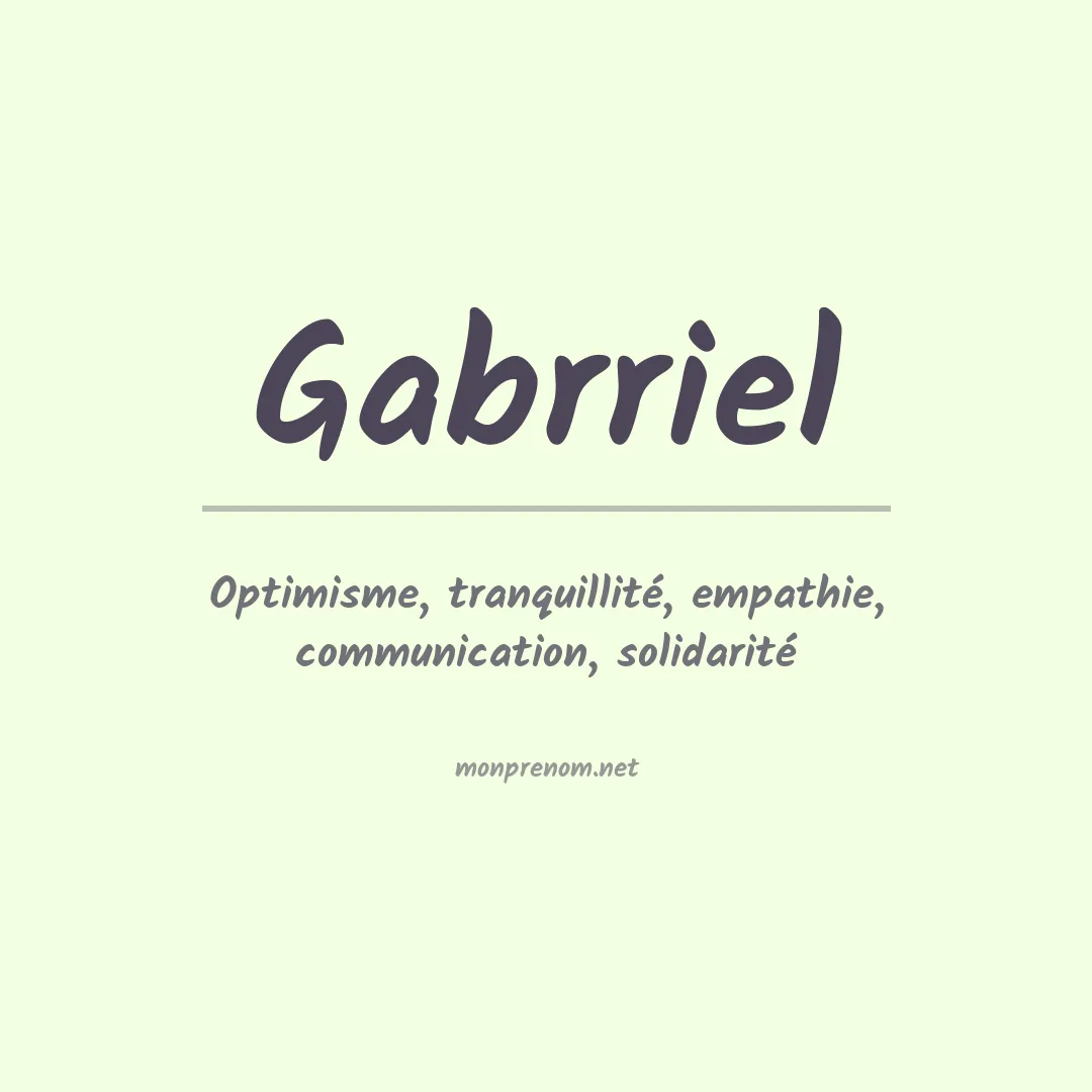 Signification du prénom Gabrriel