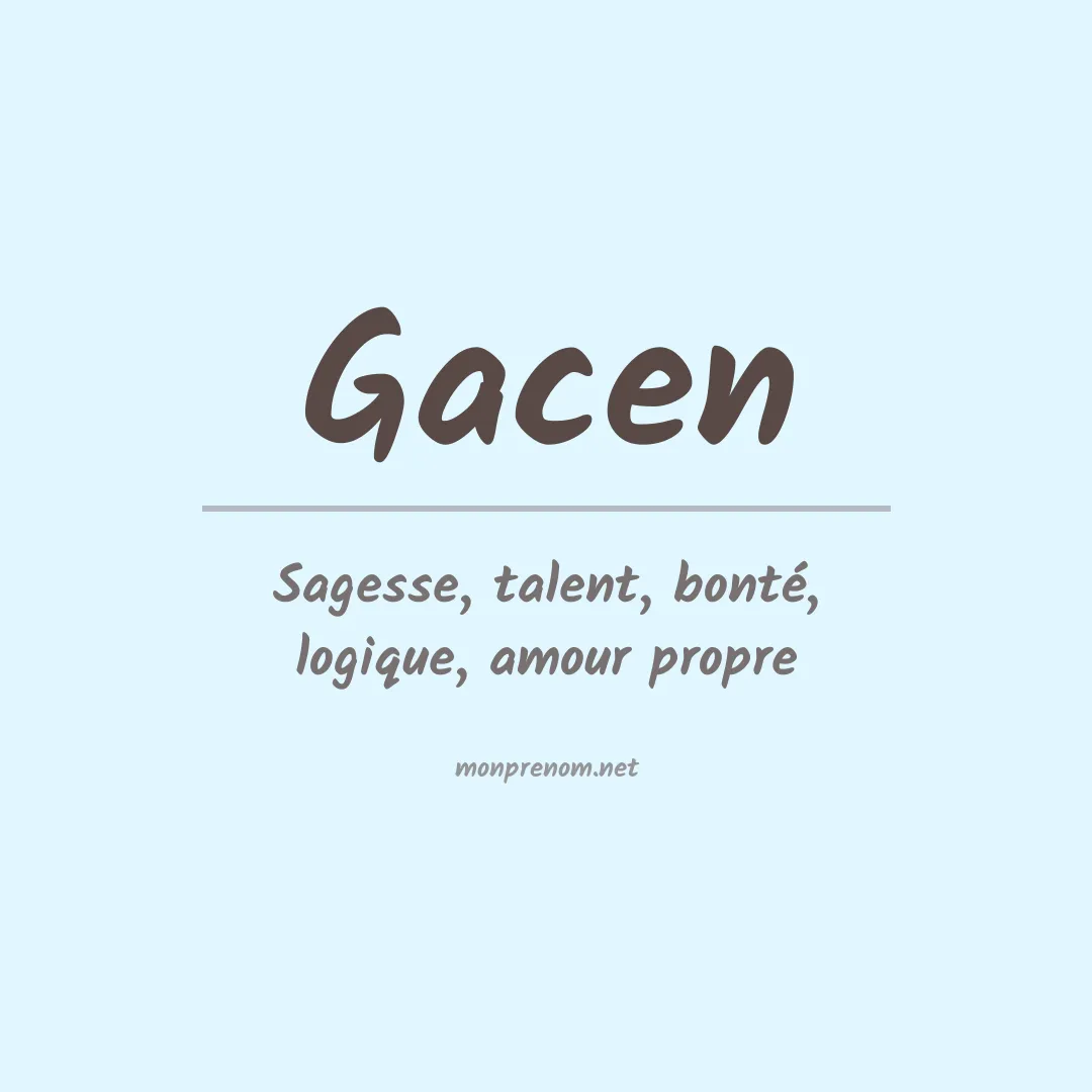 Signification du prénom Gacen