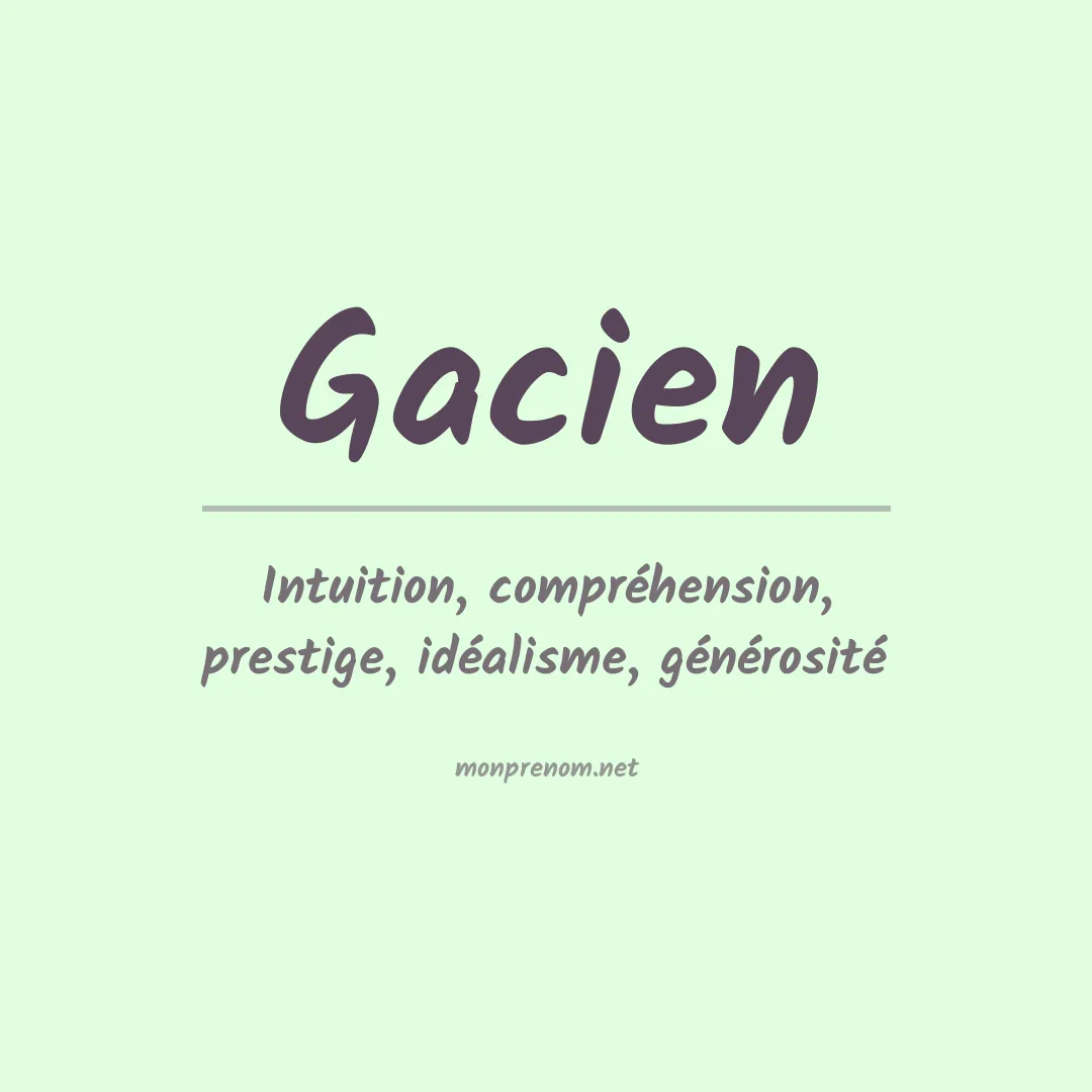 Signification du prénom Gacien