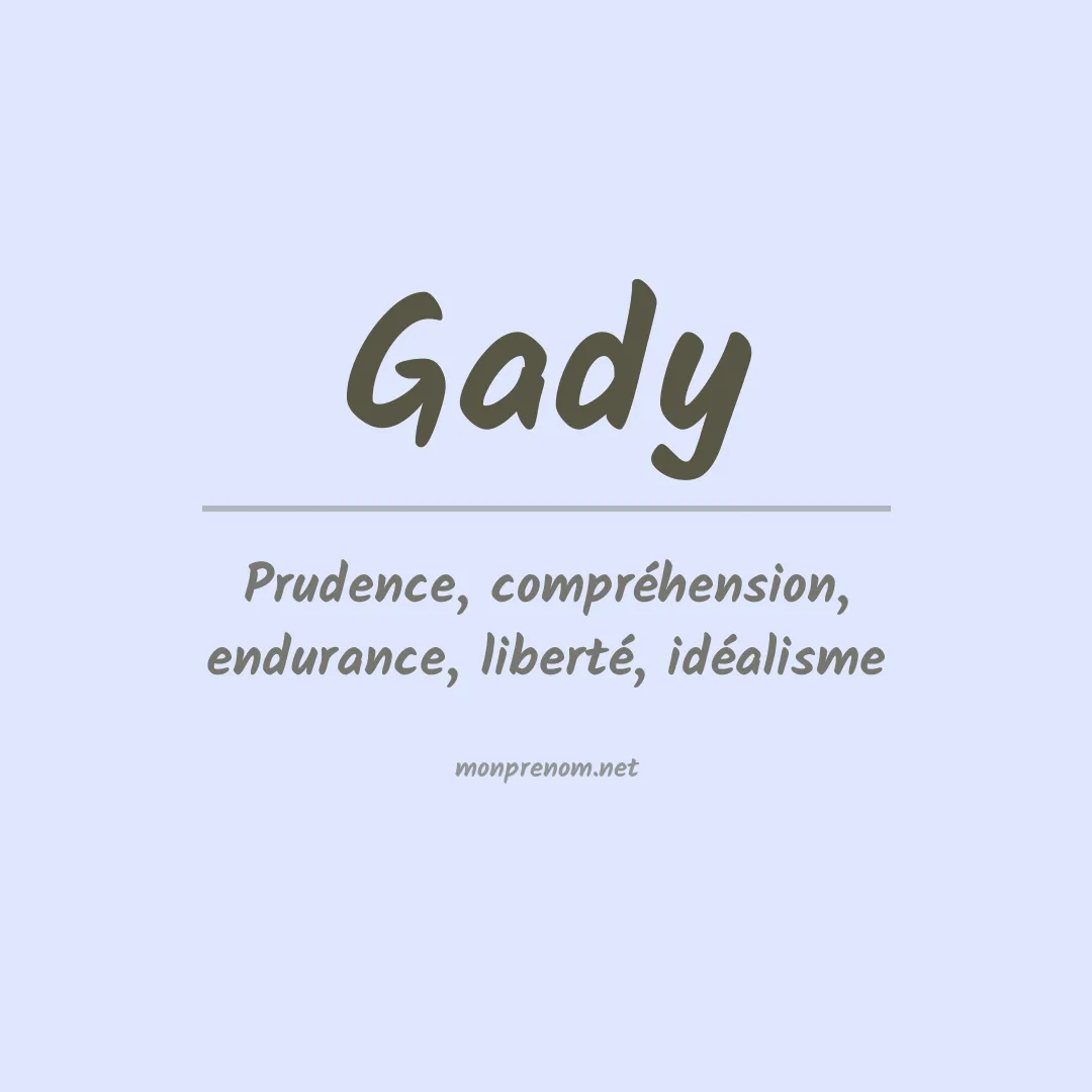 Signification du prénom Gady