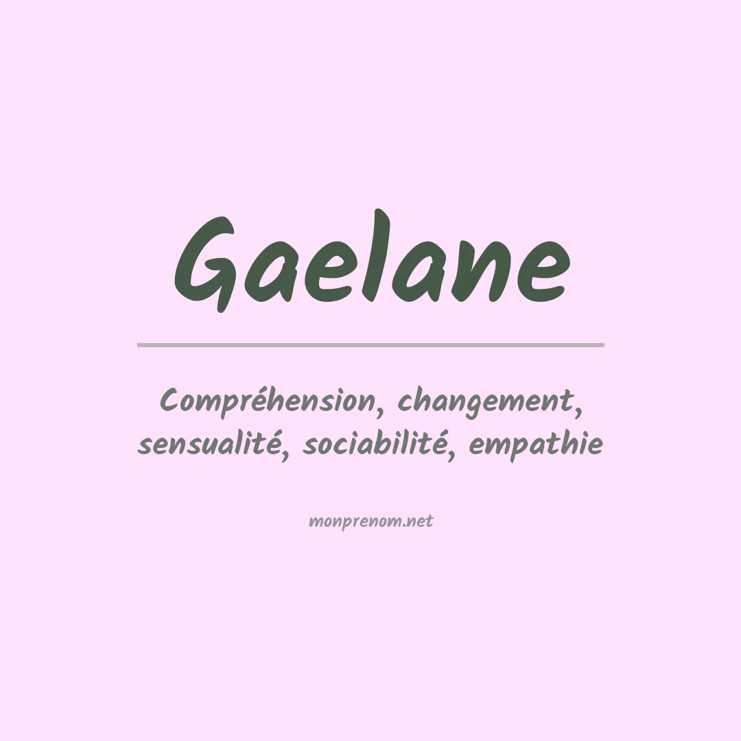 Signification du prénom Gaelane