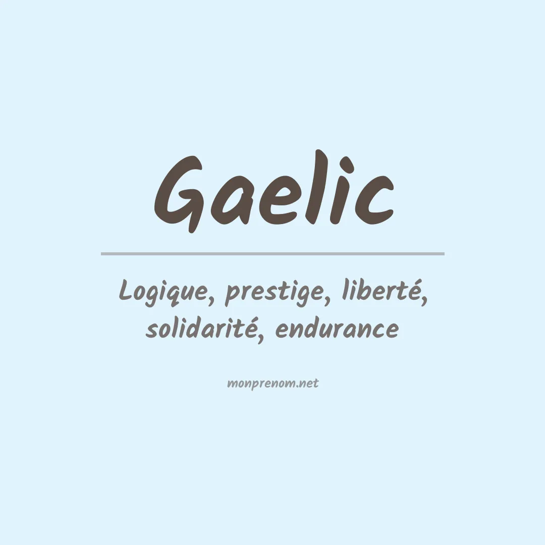 Signification du prénom Gaelic