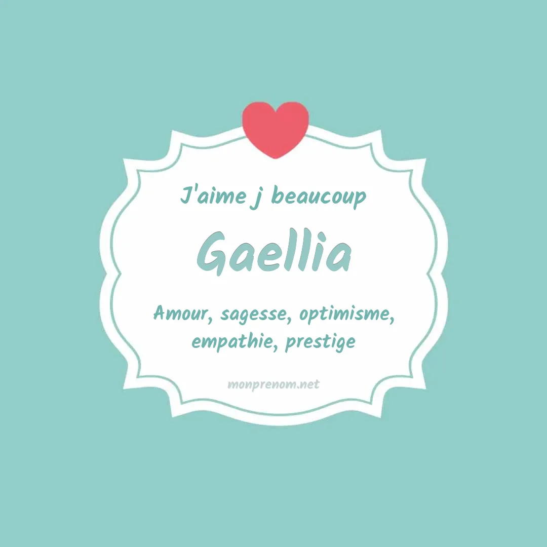 J'aime beaucoup Gaellia