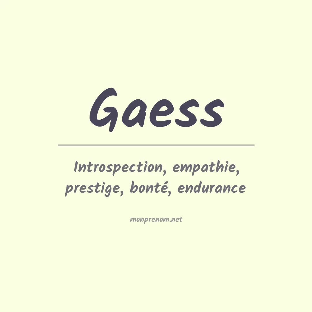 Signification du prénom Gaess