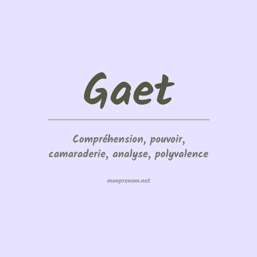 Signification du prénom Gaet