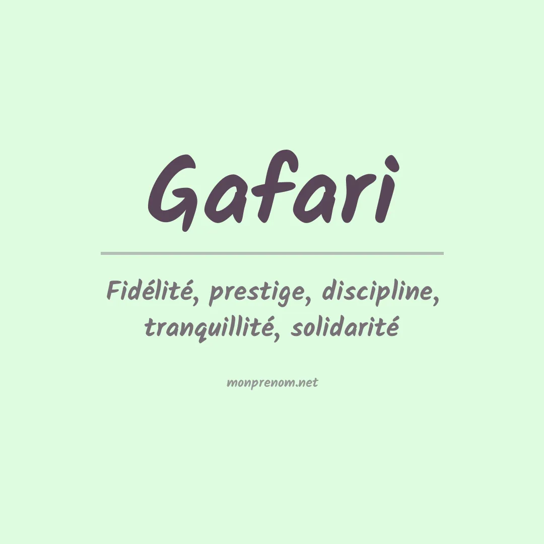 Signification du prénom Gafari