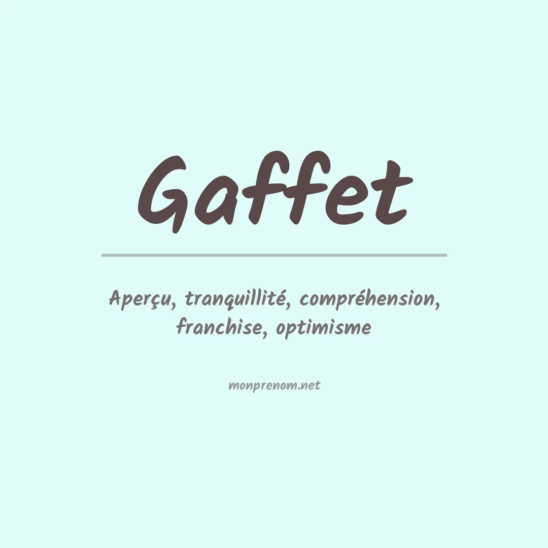 Signification du prénom Gaffet