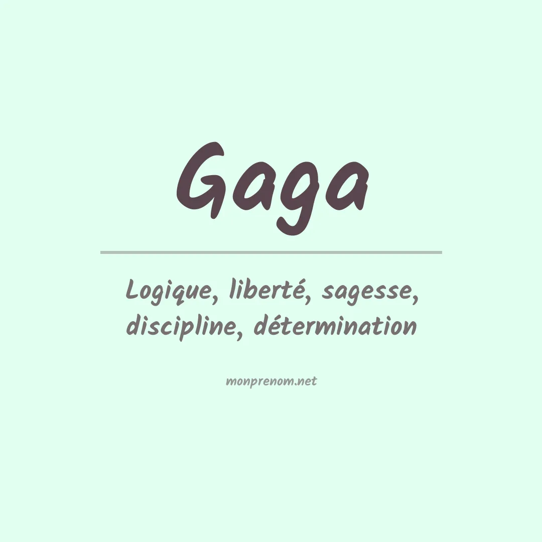 Signification du prénom Gaga