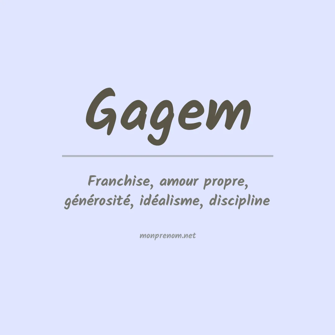 Signification du prénom Gagem