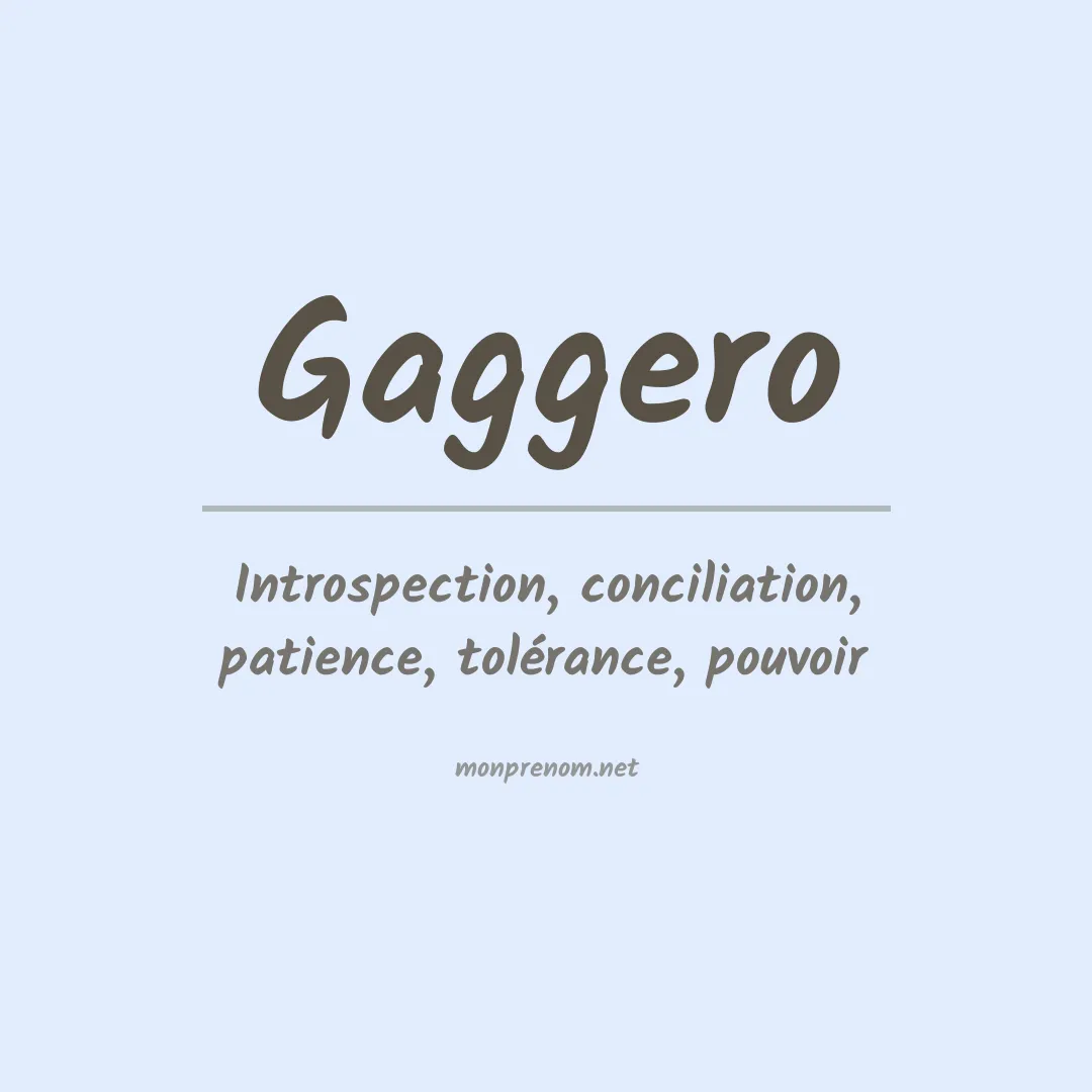 Signification du prénom Gaggero