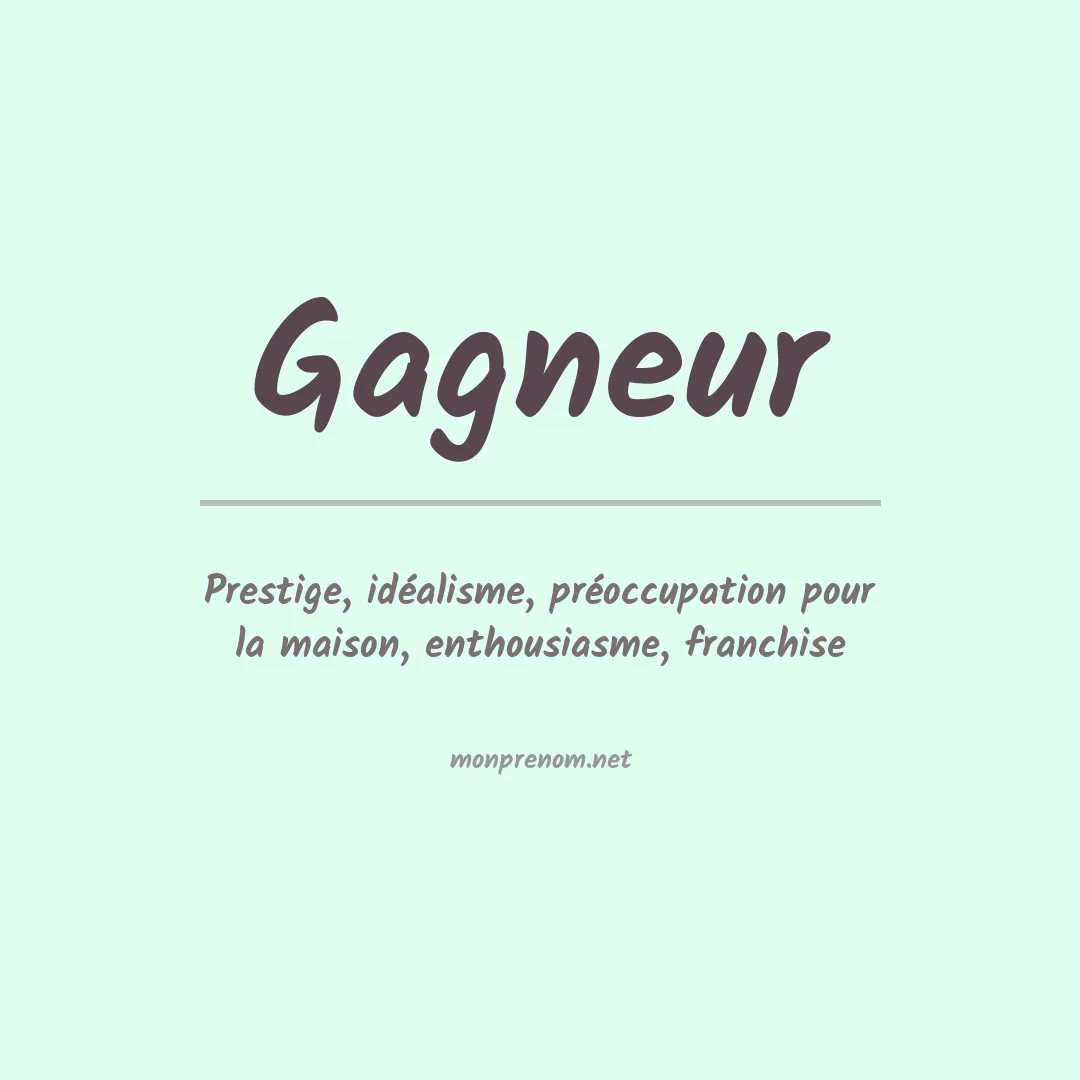 Signification du prénom Gagneur