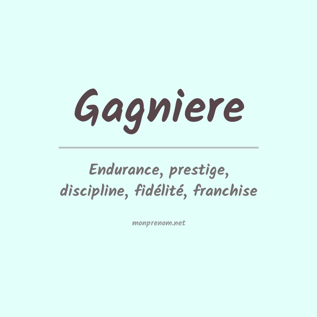 Signification du prénom Gagniere