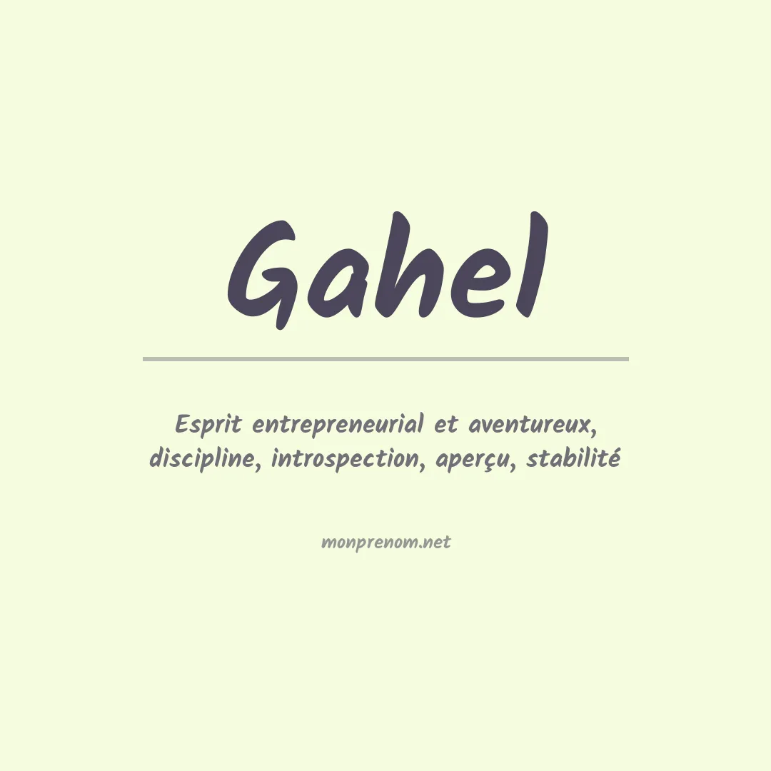 Signification du prénom Gahel