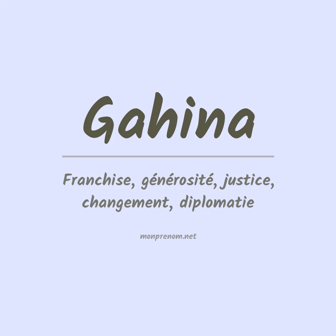Signification du prénom Gahina