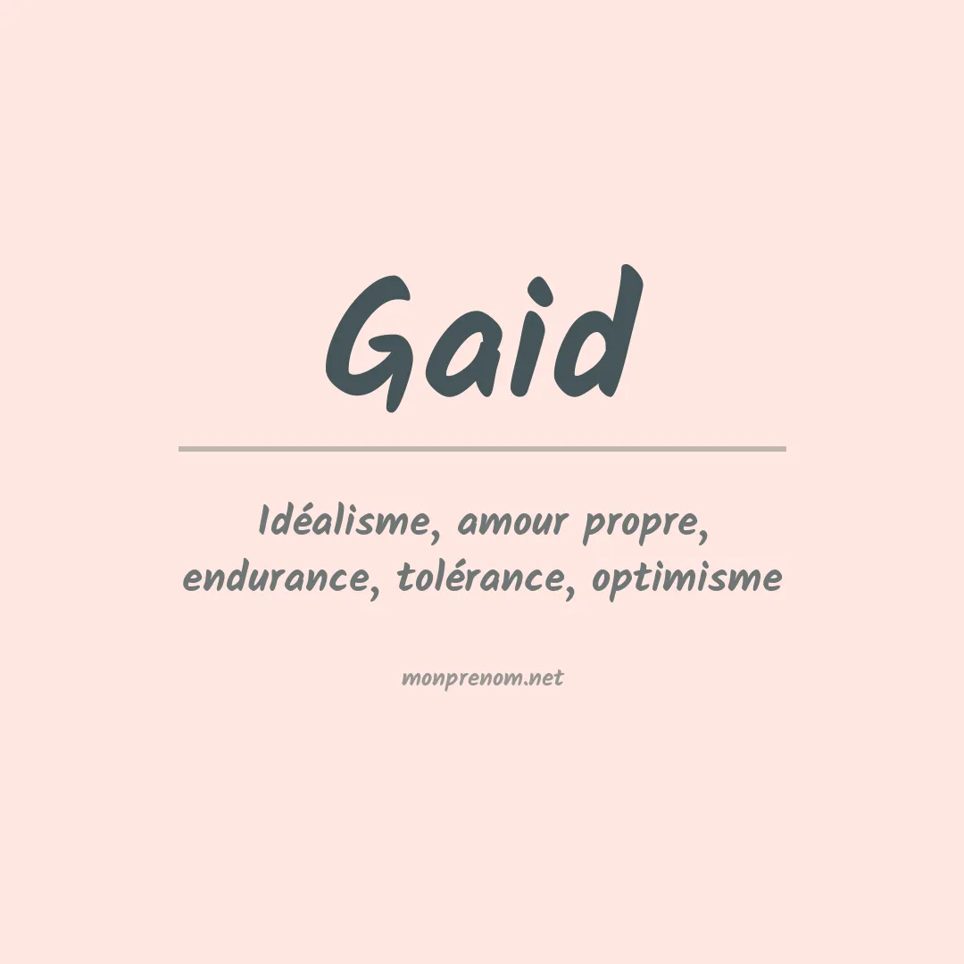Signification du prénom Gaid