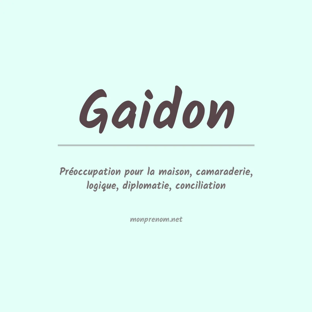 Signification du prénom Gaidon