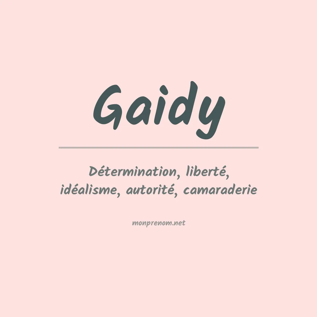 Signification du prénom Gaidy