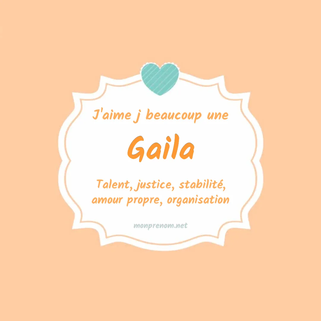 J'aime beaucoup Gaila
