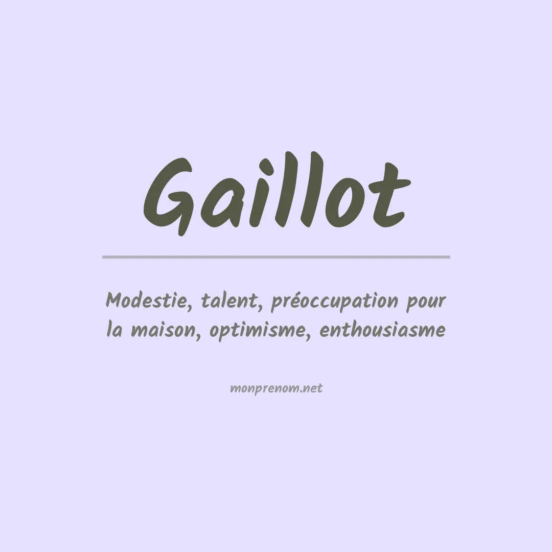 Signification du prénom Gaillot