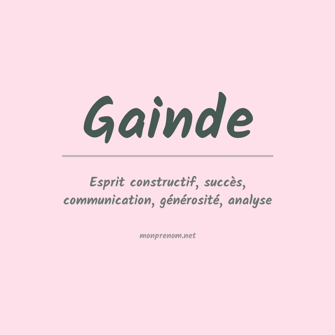 Signification du prénom Gainde