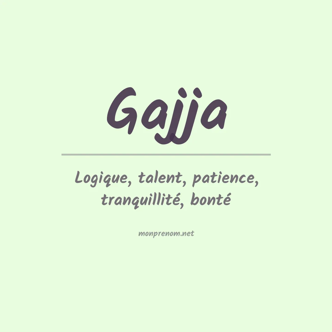 Signification du prénom Gajja