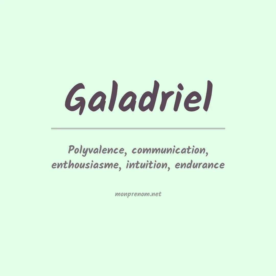 Signification du prénom Galadriel