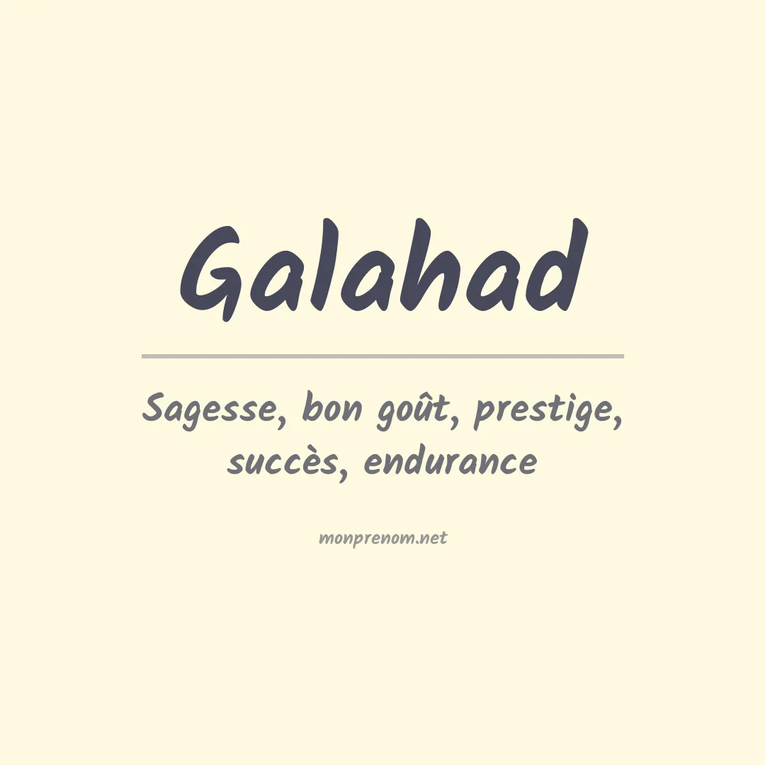 Signification du prénom Galahad