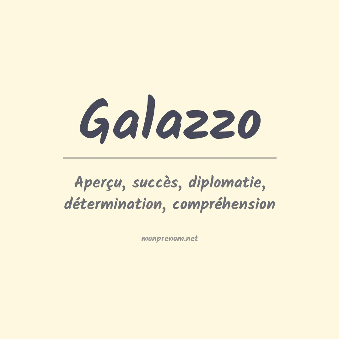 Signification du prénom Galazzo