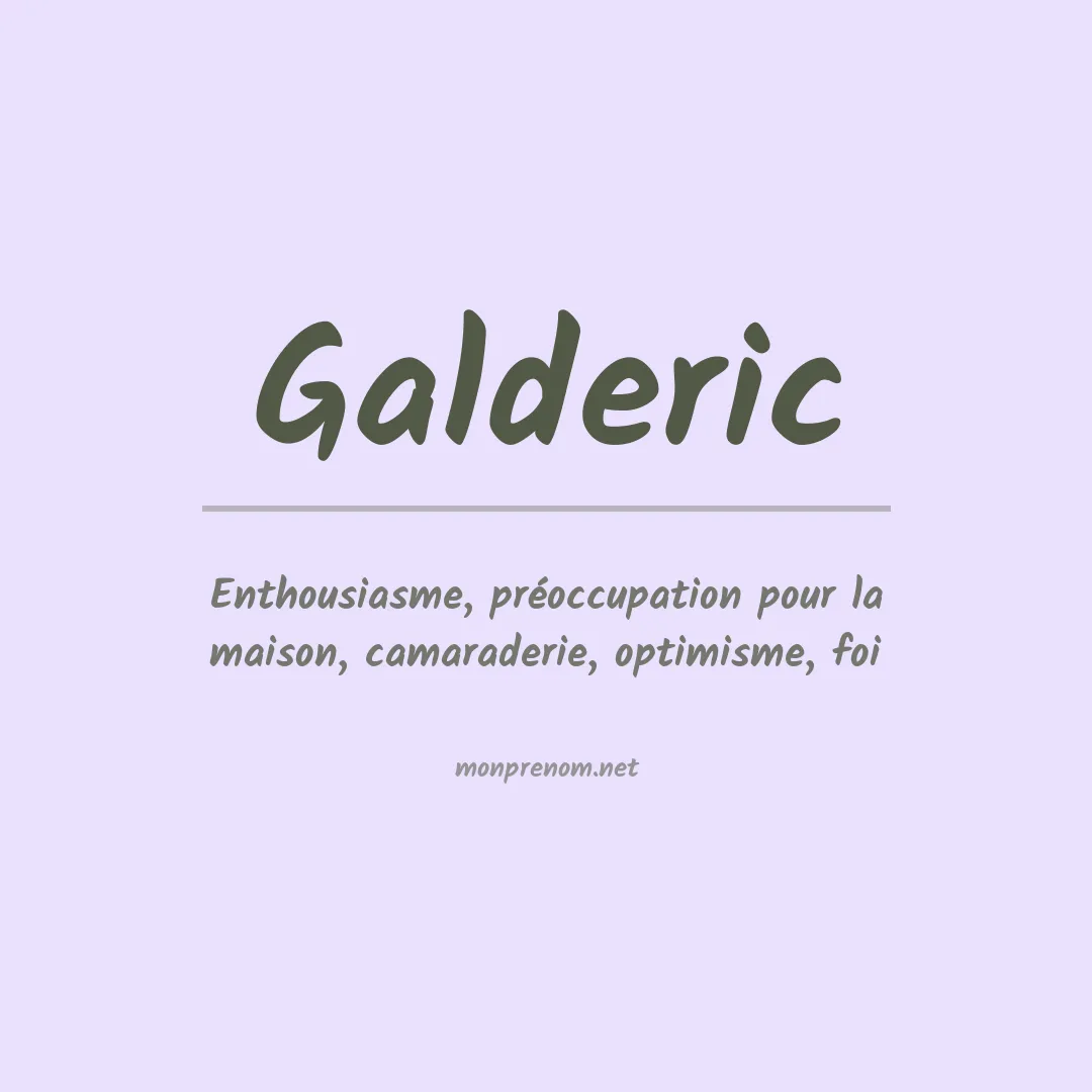 Signification du prénom Galderic