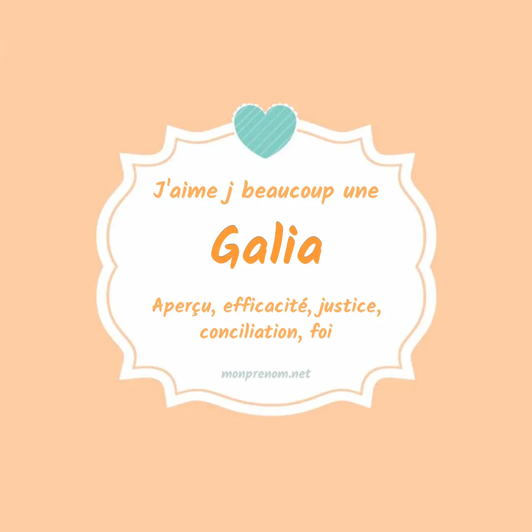 J'aime beaucoup Galia