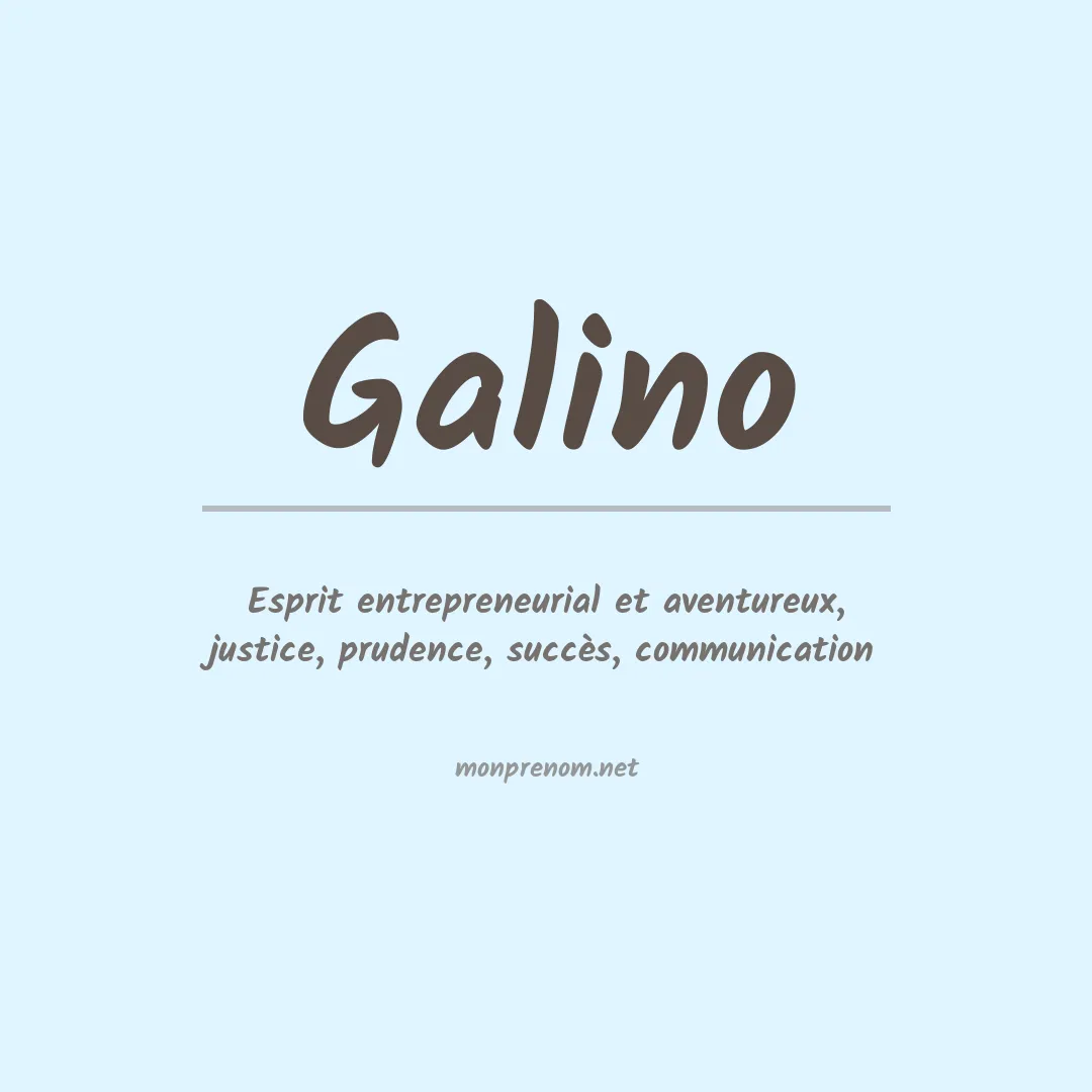 Signification du prénom Galino