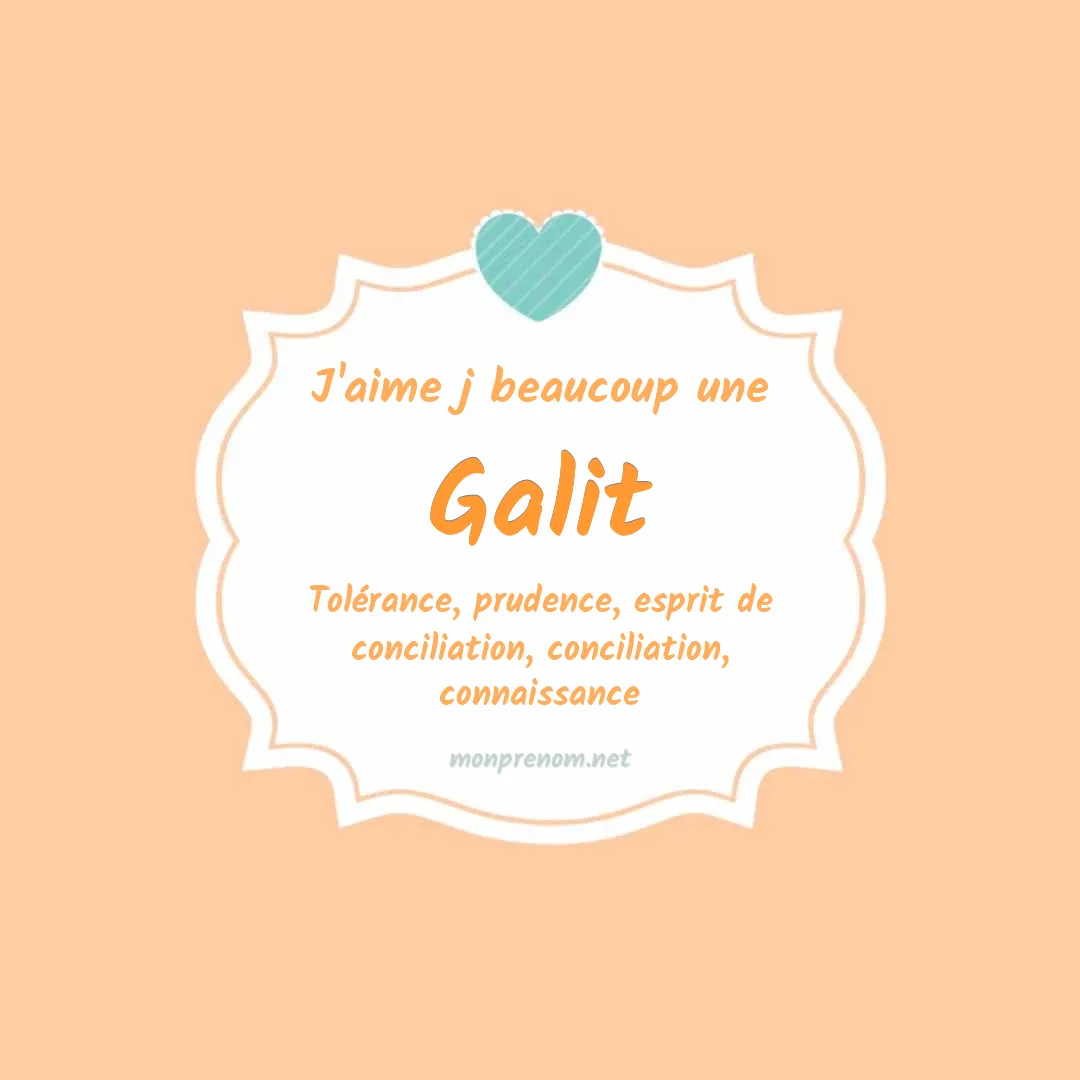 J'aime beaucoup Galit
